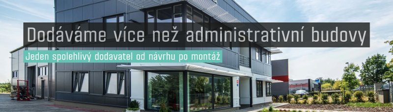 Dodáváme kancelářské a administrativní budovy