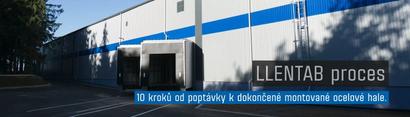 LLENTAB proces - 10 kroků od poptávky k dokončené montované hale